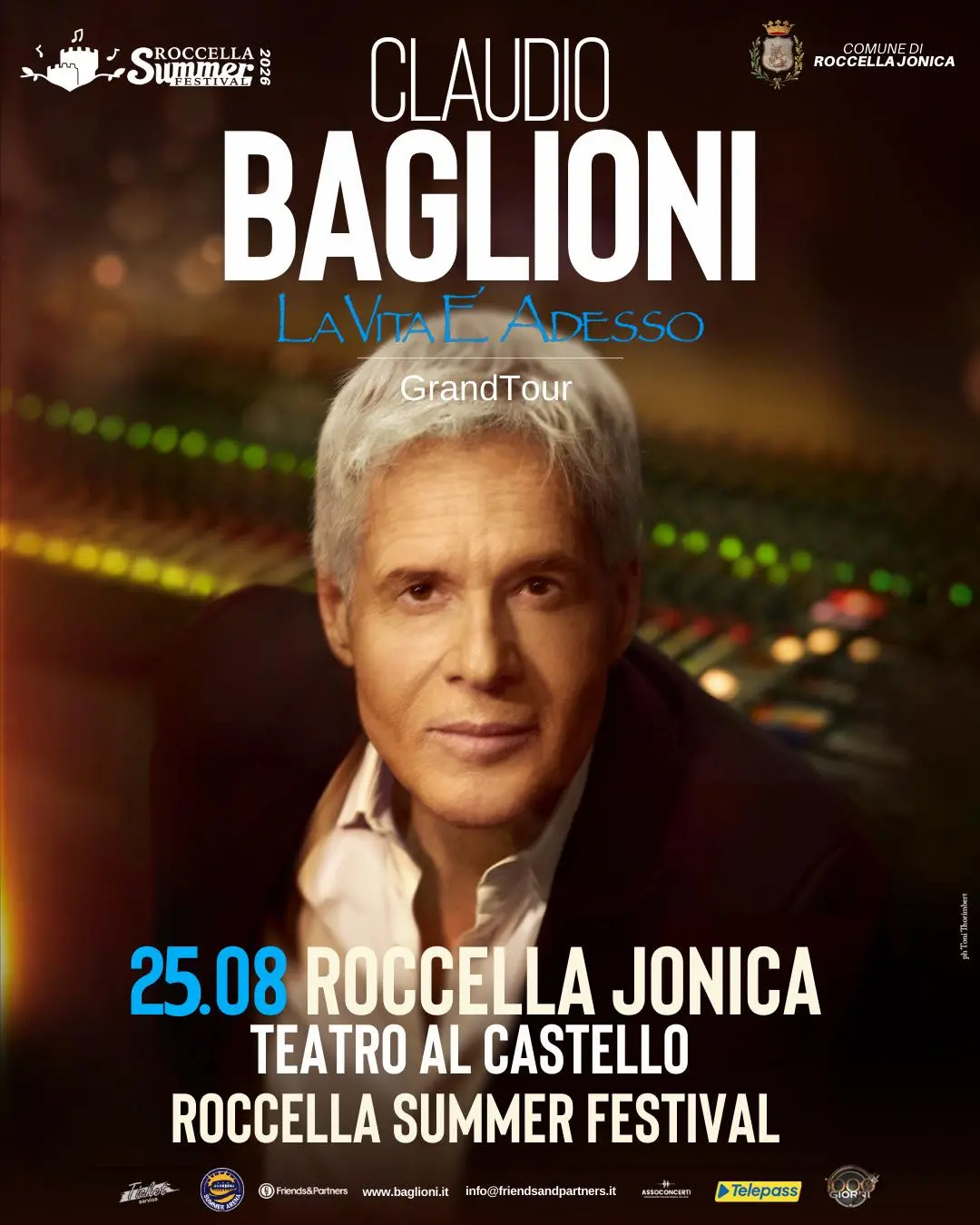 On Tuesday 25 August 2026, the Teatro al Castello in Roccella Ionica will host Claudio Baglioni in 'La Vita è Adesso – Grand Tour' as part of the Roccella Summer Festival, an event celebrating one of(...)